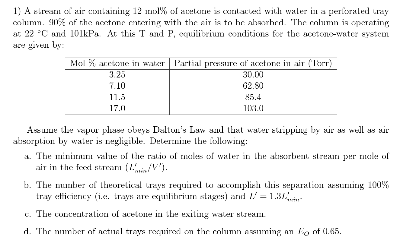 Solved 1 A Stream Of Air Containing 12 Mol Of Acetone Is Chegg