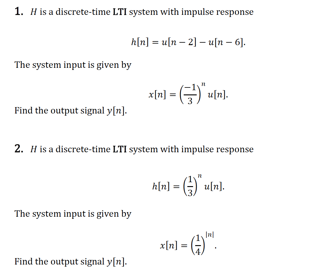 Solved H Is A Discrete Time Lti System With Impulse Chegg