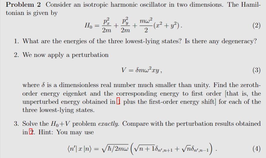 Solved Problem Consider An Isotropic Harmonic Oscillator Chegg