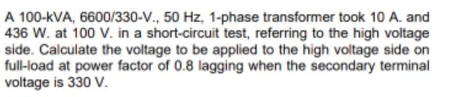 Solved A Kva V Hz Phase Transformer Chegg