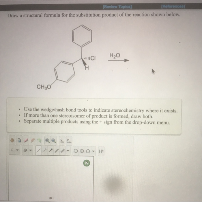 Solved Draw A Structural Formula For The Substitution Chegg