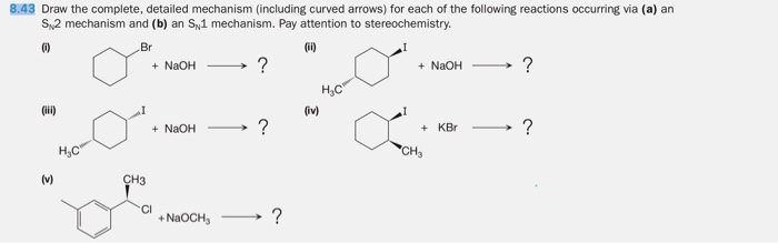 Solved 8 43 Draw The Complete Detailed Mechanism Including Chegg