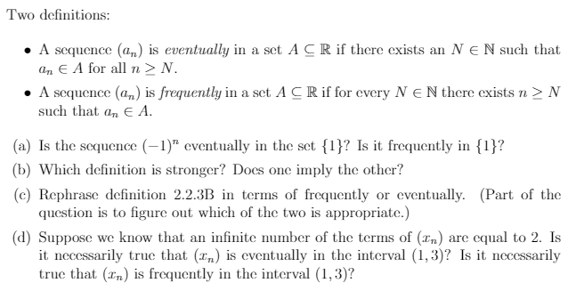 Solved Two Definitions A Sequence An Is Eventually In A Chegg