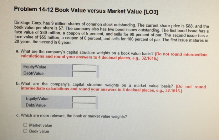 Solved Problem Book Value Versus Market Value Lo Chegg