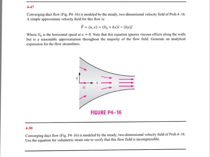 Solved 4 47 Converging Duct Flow Fig P4 16 Is Modeled By Chegg