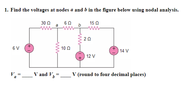 Solved 1 Find The Voltages At Nodes A And B In The Figu