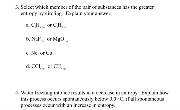 Solved Select Which Member Of The Pair Of Substances Has The Chegg