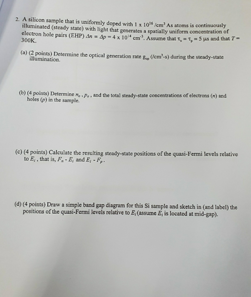 Solved 2 A Silicon Sample That Is Uniformly Doped With 1 X Chegg