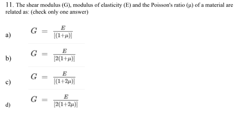 Solved 11 The Shear Modulus G Modulus Of Elasticity E Chegg