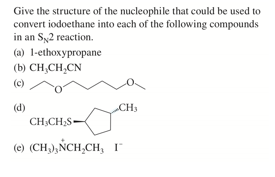 Solved Give The Structure Of The Nucleophile That Could Be Chegg