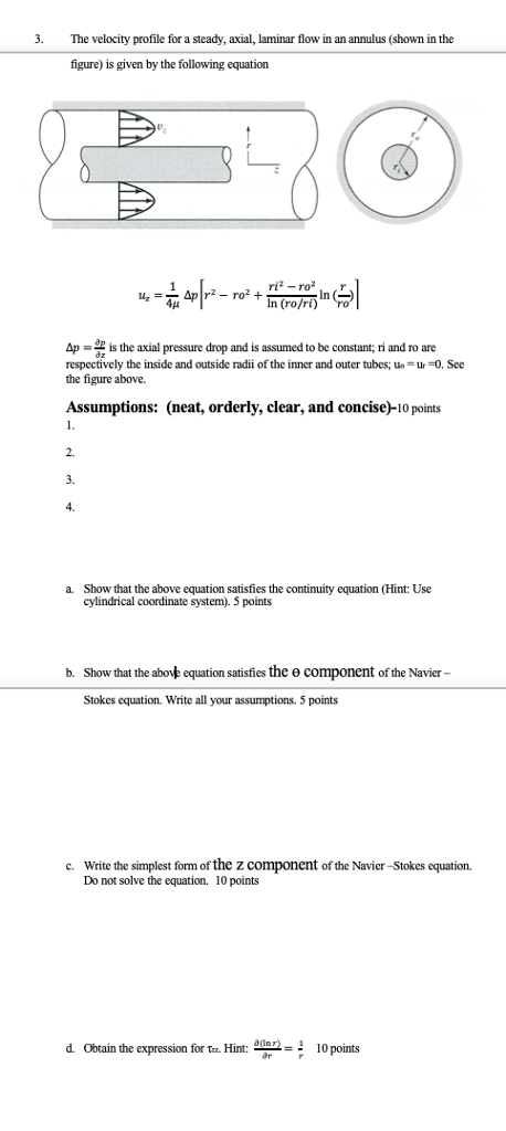 Solved 3 The Velocity Profile For A Steady Axial Laminar Chegg