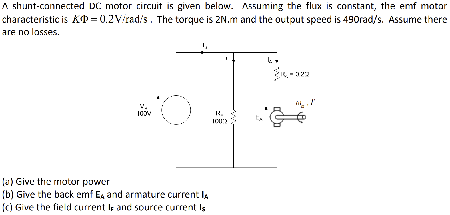 Solved A Shunt Connected Dc Motor Circuit Is Given Below Chegg