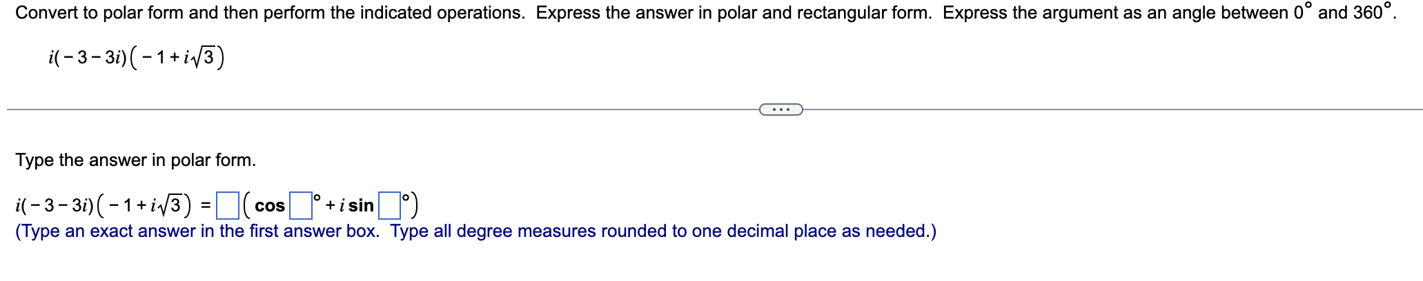 Solved Convert To Polar Form And Then Perform The Indicated Chegg