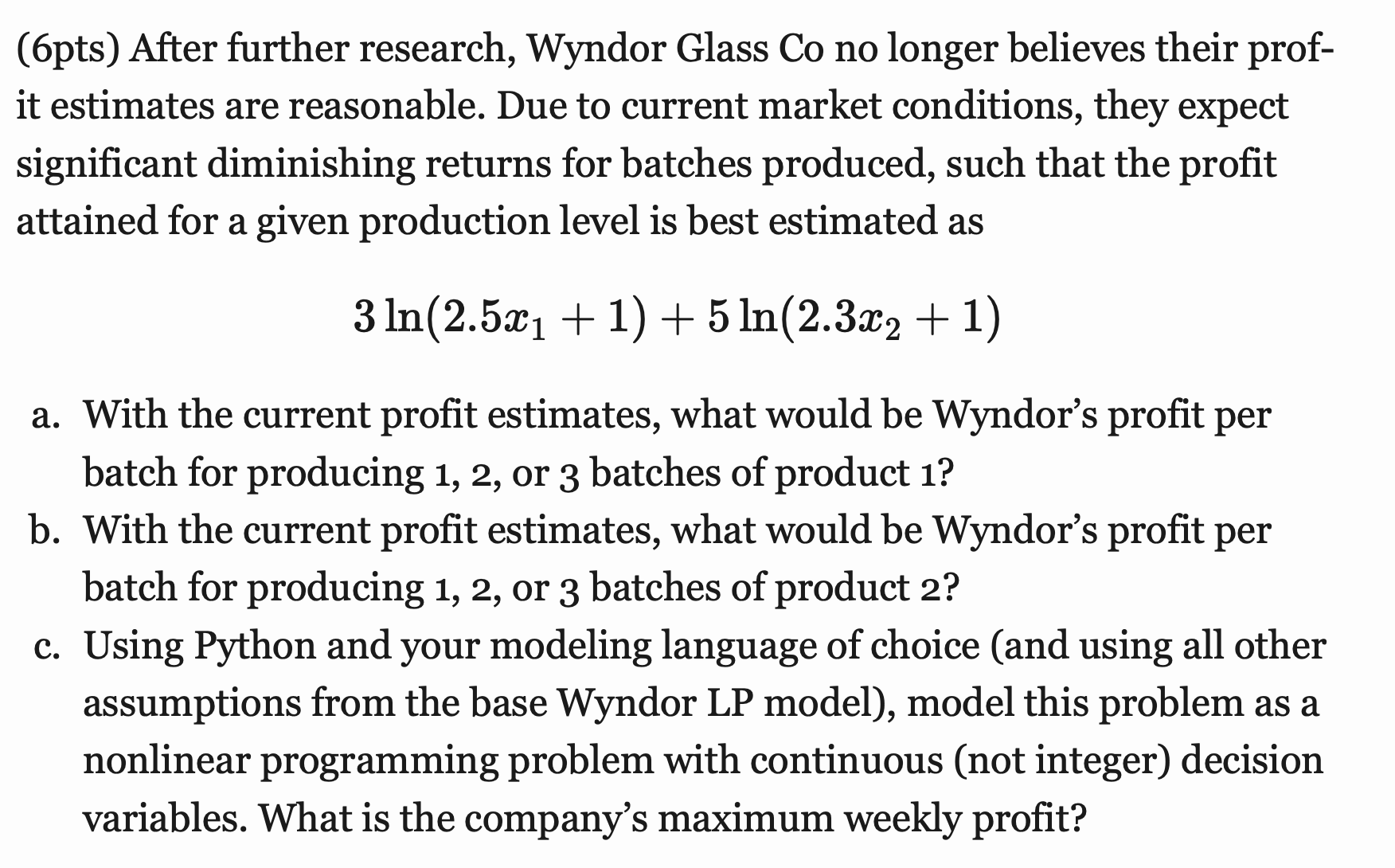 Solved 6pts After Further Research Wyndor Glass Co No Chegg