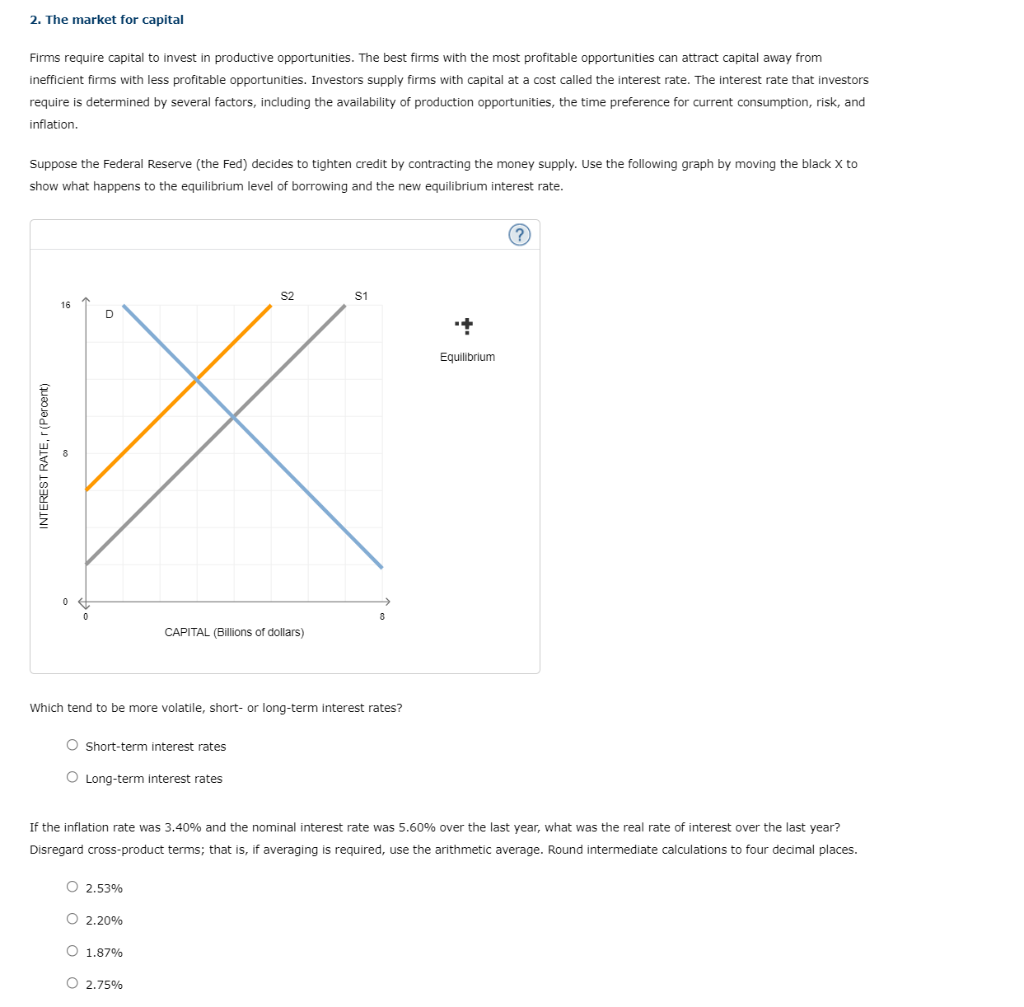 Solved 2 The Market For Capital Firms Require Capital To Chegg