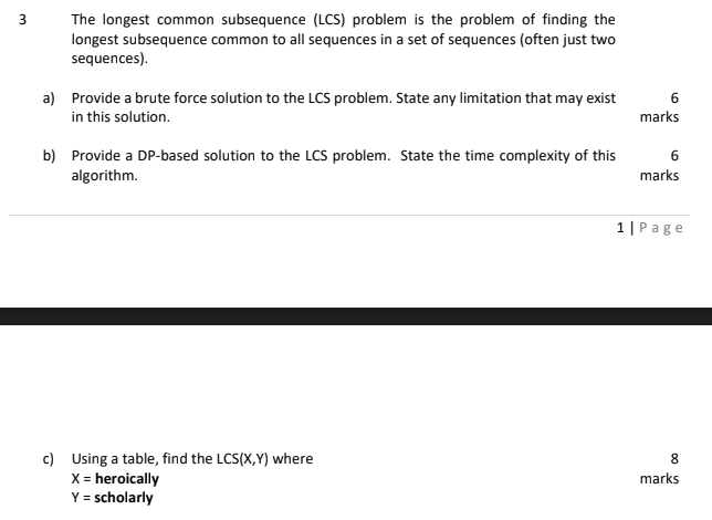 Solved The Longest Common Subsequence Lcs Problem Is Chegg