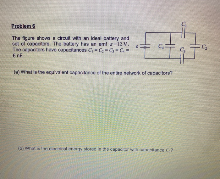 Solved Problem 6 C The Figure Shows A Circuit With An Ideal Chegg