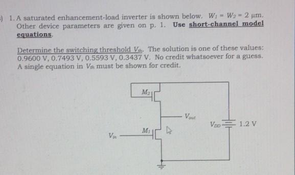 Solved 1 A Saturated Enhancement Load Inverter Is Shown Chegg