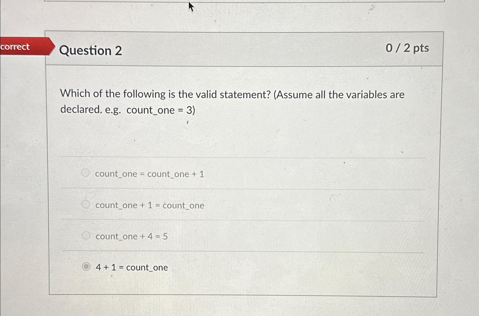 Solved CorrectQuestion 202 PtsWhich Of The Following Is The Chegg