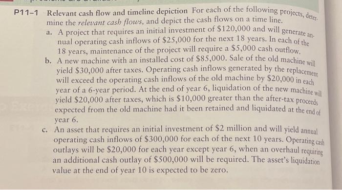 Solved P11 1 Mine The Relevant Cash Flows And Depict The Chegg