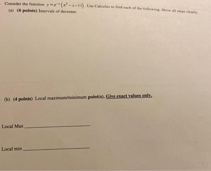 Solved Consider The Function Y Ex X X Use Calculus To Chegg