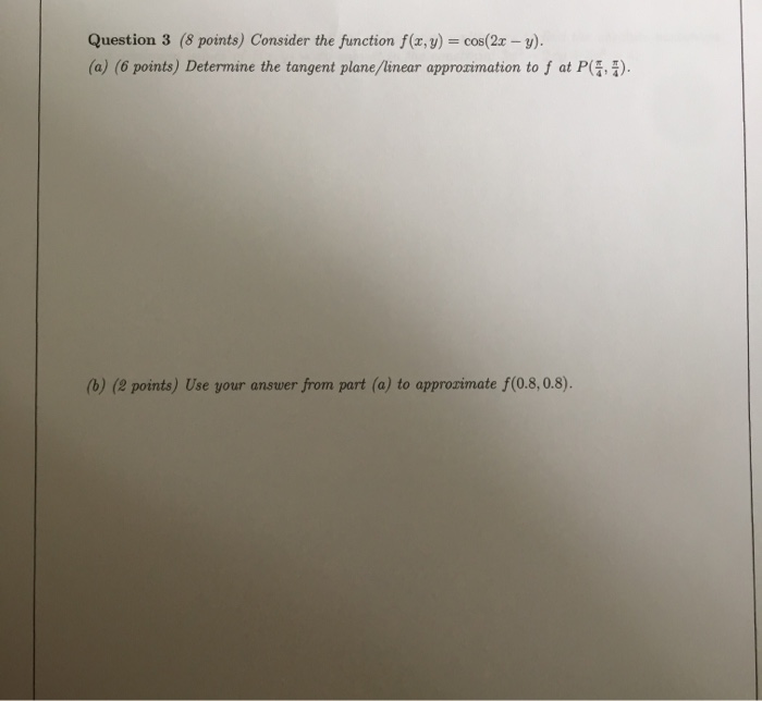 Solved Question 3 8 Points Consider The Function F X Y Chegg