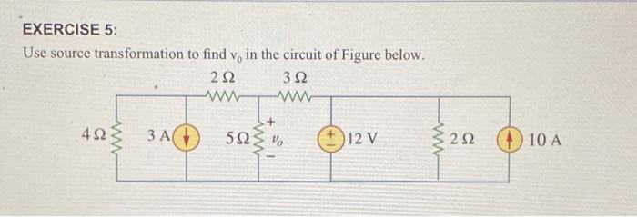 Solved Use Source Transformation To Find V In The Circuit Chegg