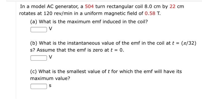 Solved In A Model Ac Generator A Turn Rectangular Coil Chegg