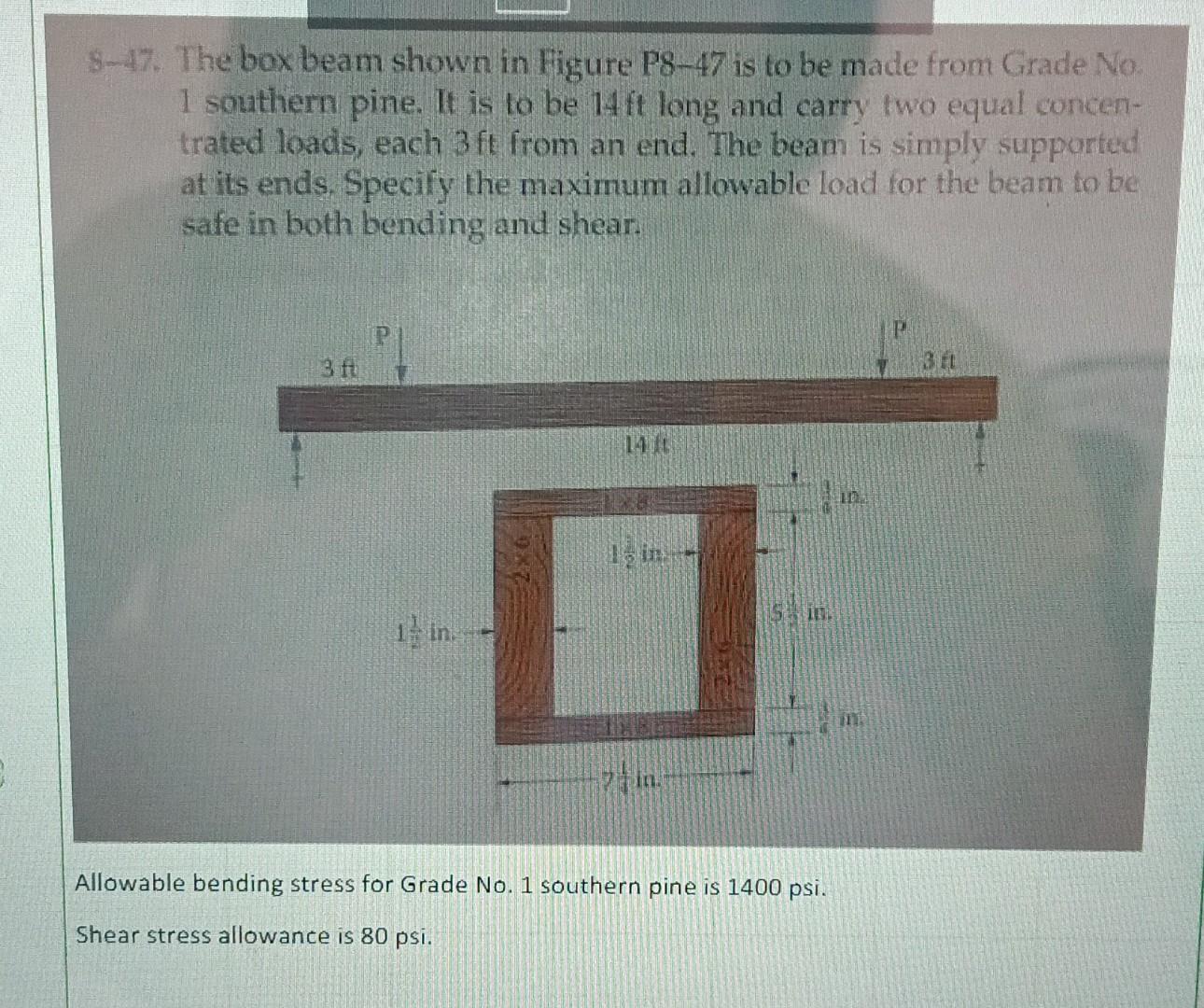 Solved 8 47 The Box Beam Shown In Figure P8 47 Is To Be Chegg