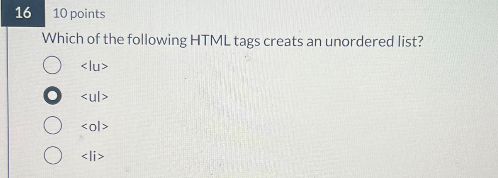 Solved 1610 PointsWhich Of The Following HTML Tags Creats Chegg