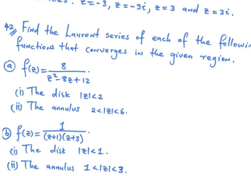 Solved Find The Laurent Series Of Each Of The Followin Chegg