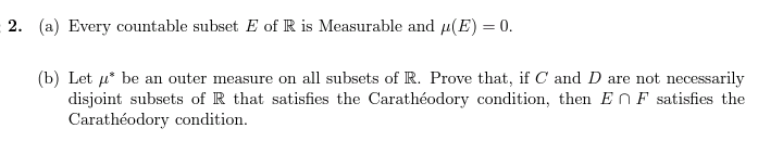 Solved A Every Countable Subset E Of R Is Measurable Chegg