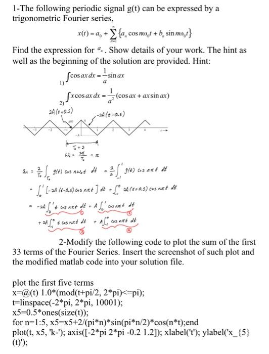 Solved 1 The Following Periodic Signal G T Can Be Expressed Chegg