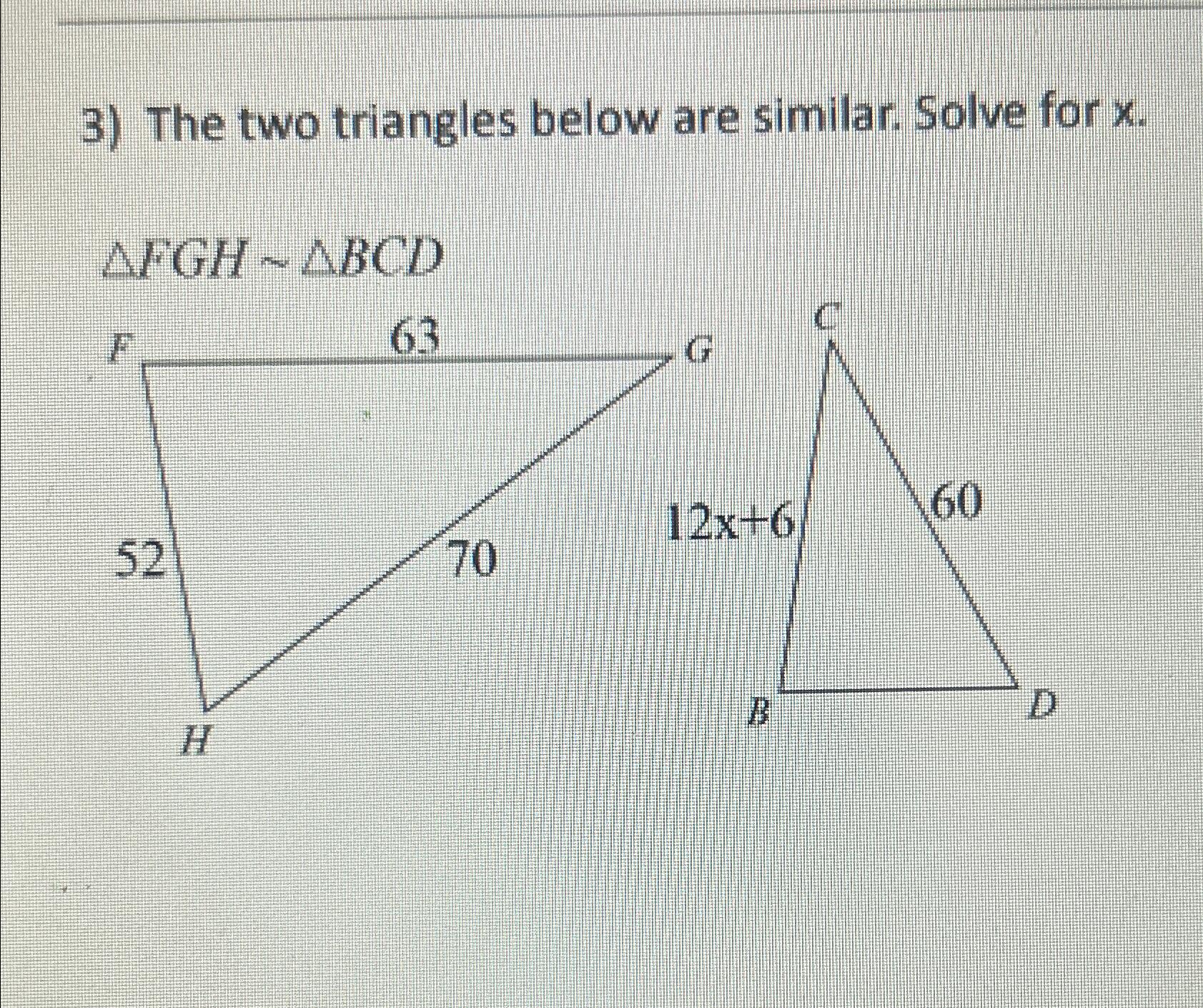 Solved The Two Triangles Below Are Similar Solve For X Chegg