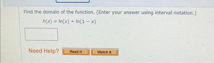 Solved Find The Domain Of The Function Enter Your Answer Chegg