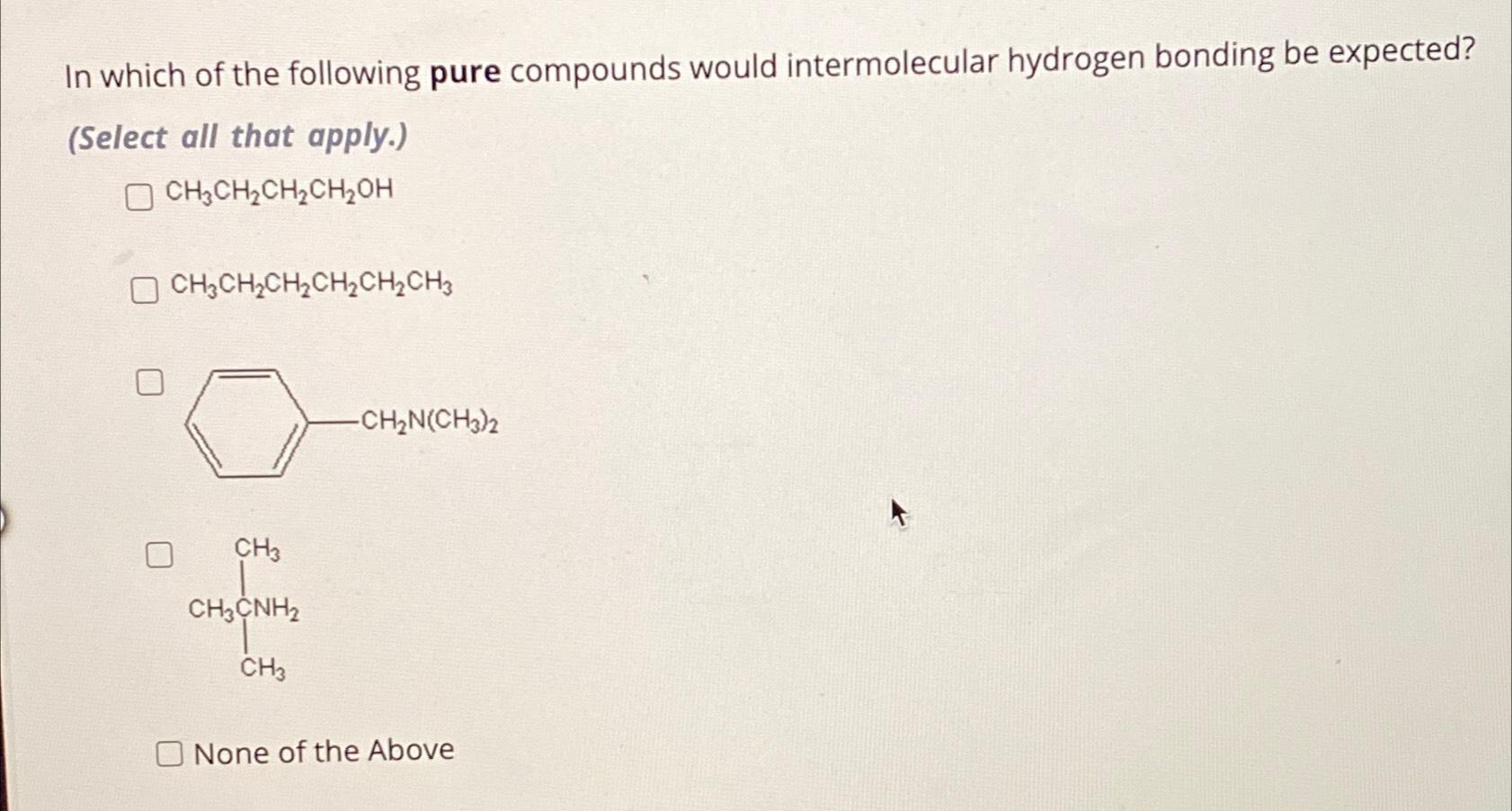 Solved In Which Of The Following Pure Compounds Would Chegg