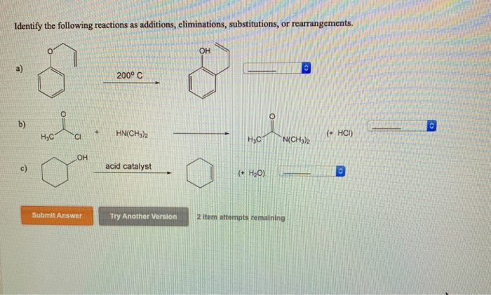 Solved Identify The Following Reactions As Additions Chegg