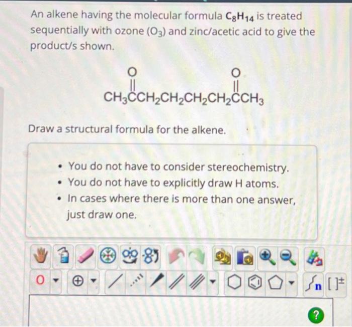 Solved An Alkene Having The Molecular Formula C8H14 Is Chegg