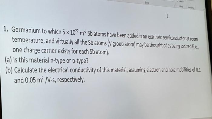 Solved 1 Germanium To Which 51022 M3Sb Atoms Have Been Chegg