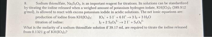 Solved 8 Sodium Thiosulfate Na2 S2O3 Is An Important Chegg