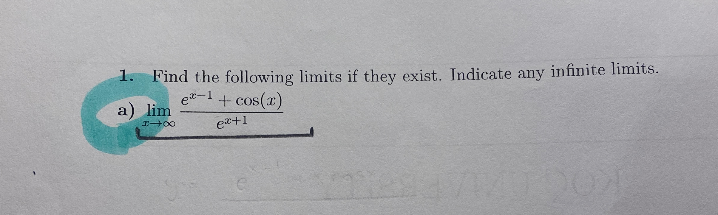 Solved Find The Following Limits If They Exist Indicate Any Chegg