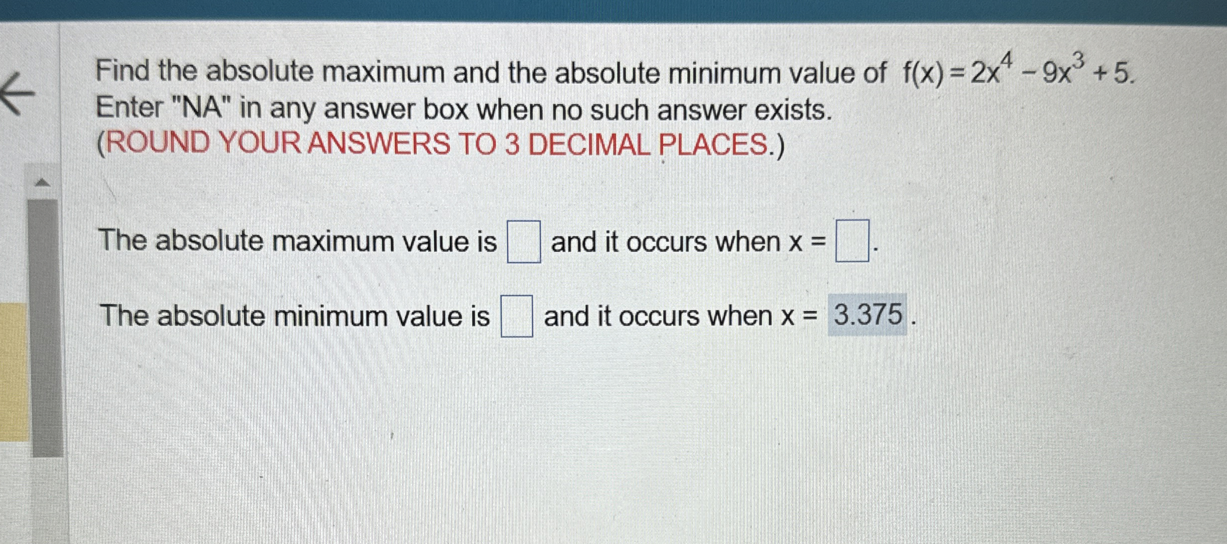 Solved Find The Absolute Maximum And The Absolute Minimum Chegg