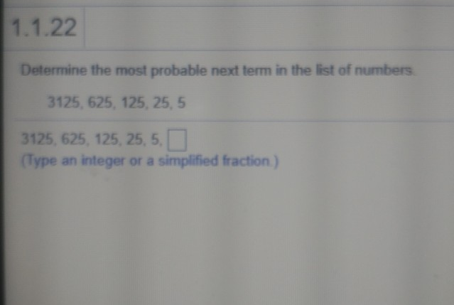 Solved Determine The Most Probable Next Term In The List Of Chegg