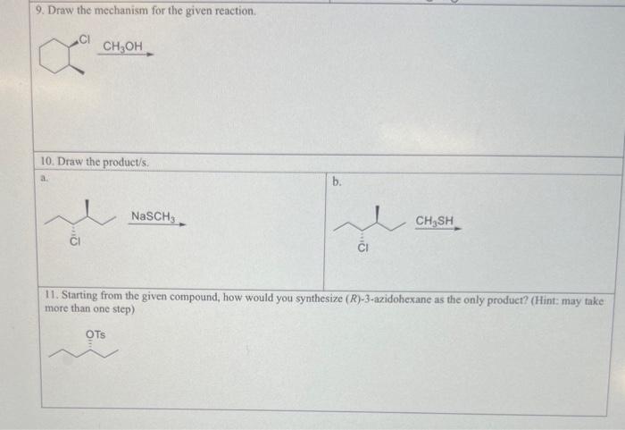 Solved Draw The Mechanism For The Given Reaction Chegg