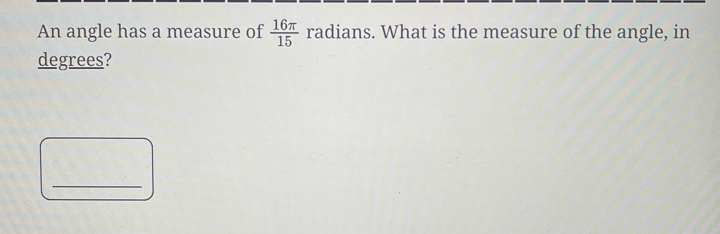 Solved An Angle Has A Measure Of Radians What Is The Chegg