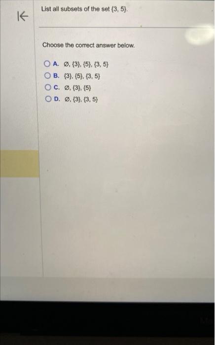 Solved List All Subsets Of The Set 3 5 Choose The Correct Chegg