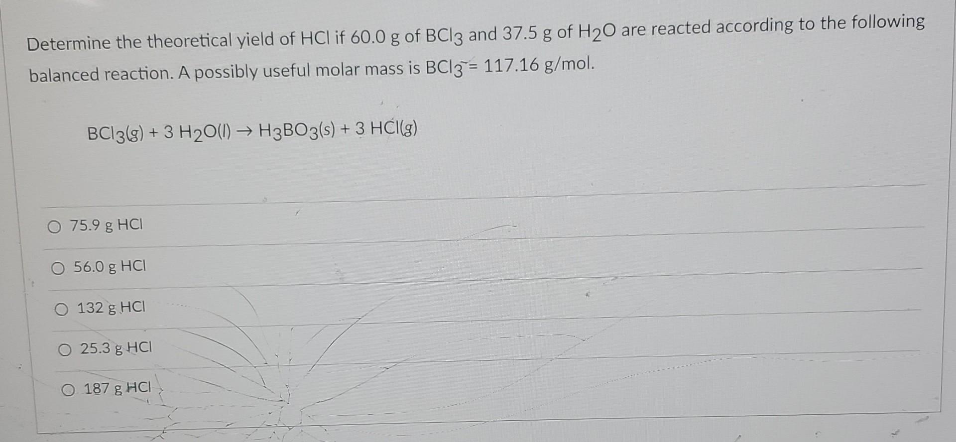 Solved Determine The Theoretical Yield Of Hcl If G Of Chegg