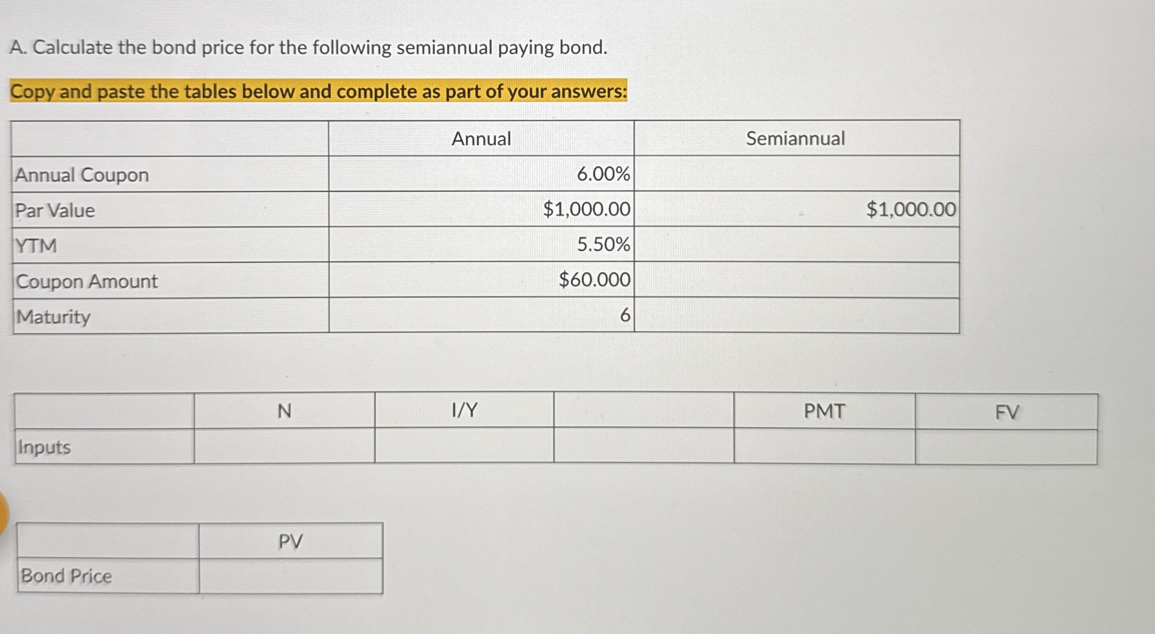 Solved A Calculate The Bond Price For The Following Chegg