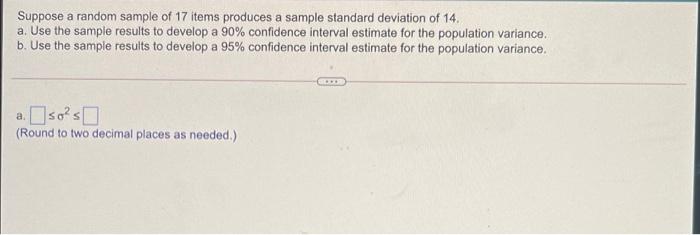 Solved Suppose A Random Sample Of Items Produces A Sample Chegg