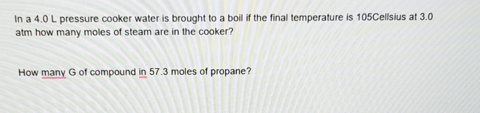 Solved In A L Pressure Cooker Water Is Brought To A Boil Chegg